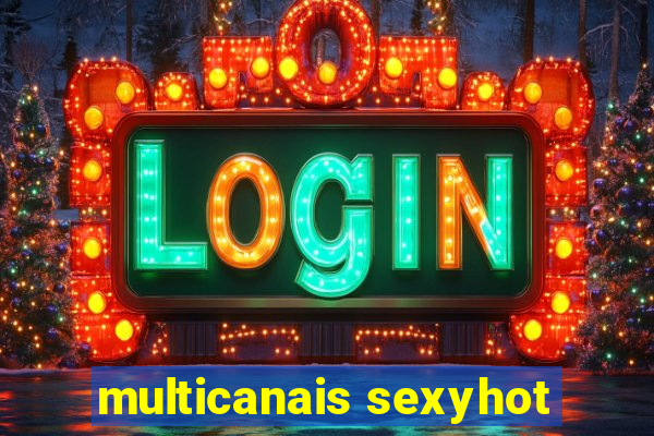 multicanais sexyhot